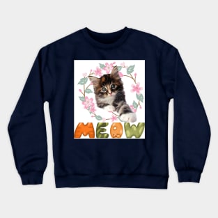 I LOVE MY FUNNY BABY CAT Crewneck Sweatshirt